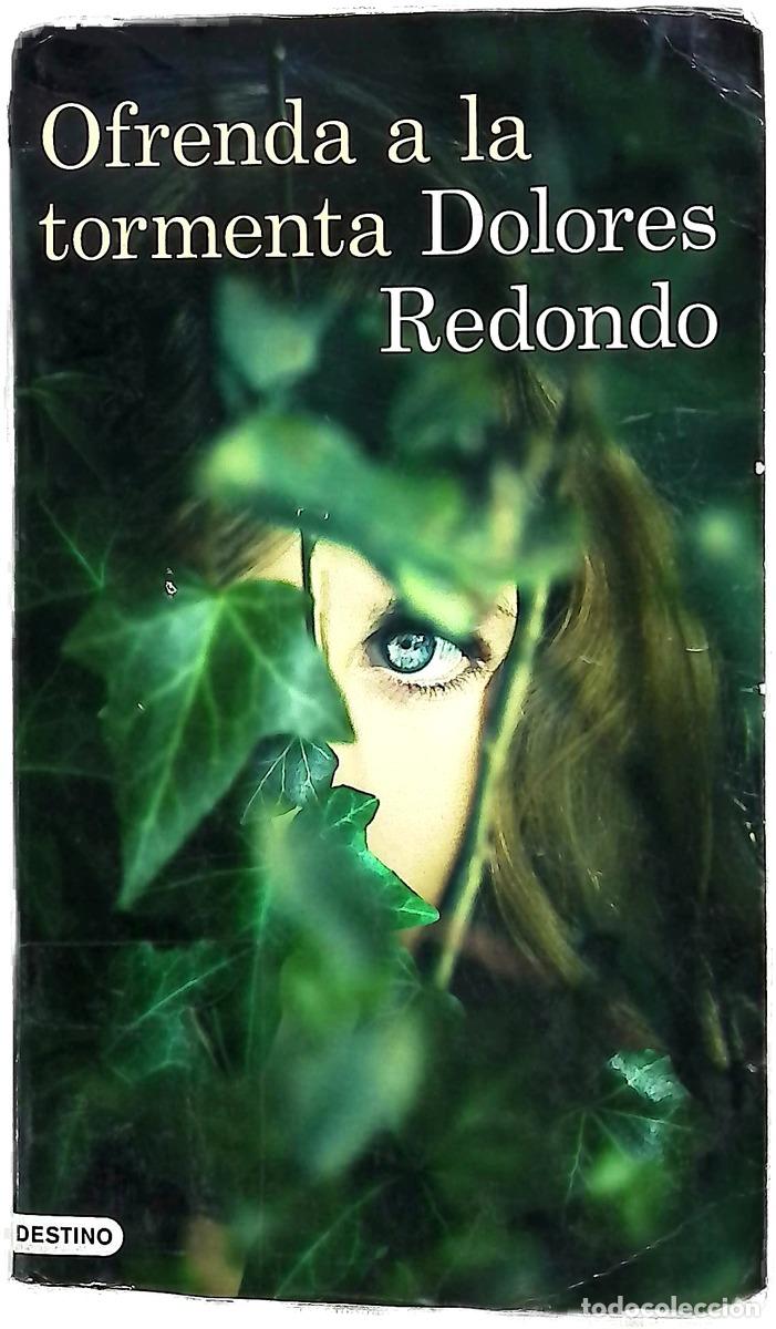 Libros: Ofrenda a la tormenta - Redondo, Dolores