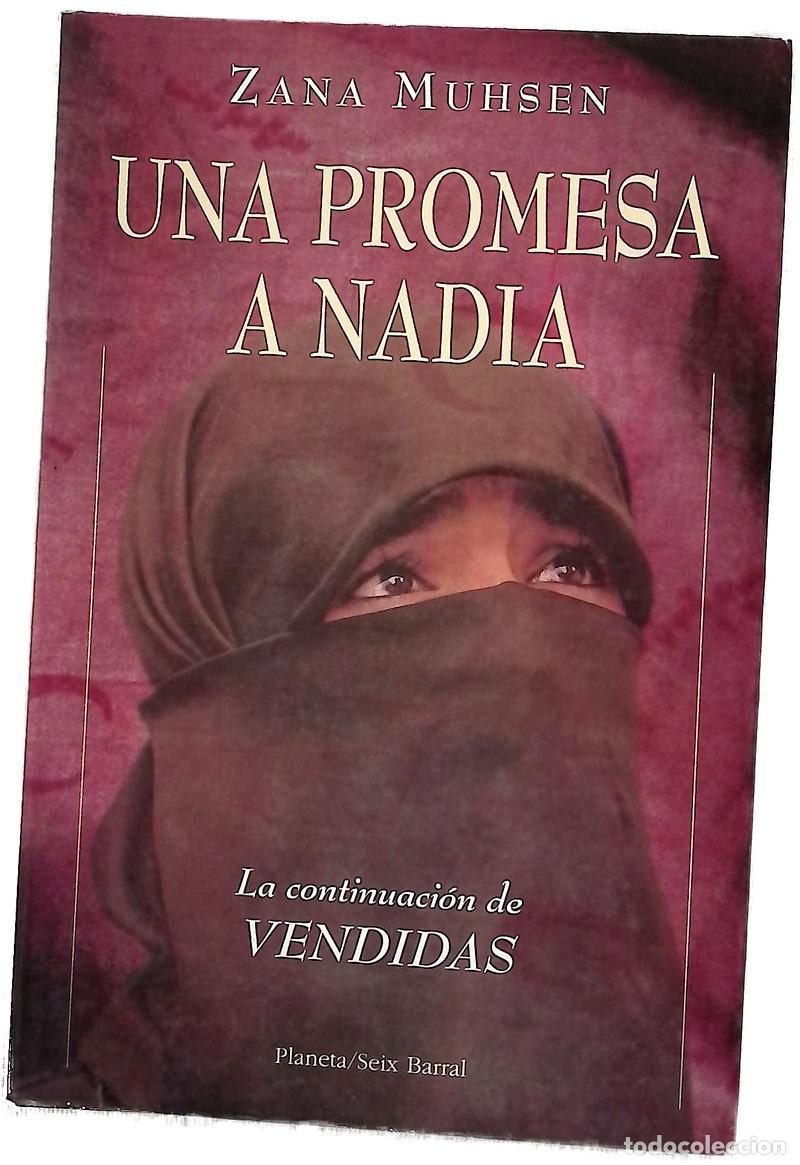 Libros: Una promesa a Nadia - Muhsen, Zana; Crofts, Andrew