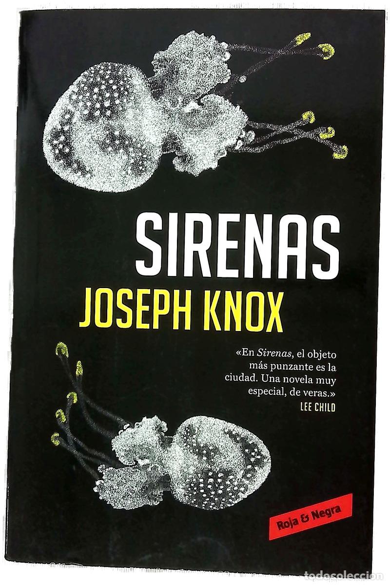 Libros: Sirenas - Knox, Joseph; Murillo Fort, Luis