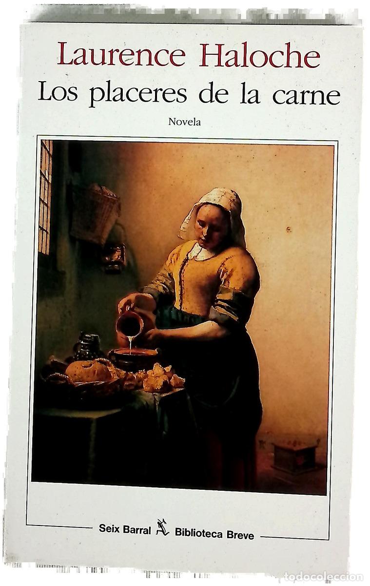 Libros: Los placeres de la carne - Haloche, Laurence