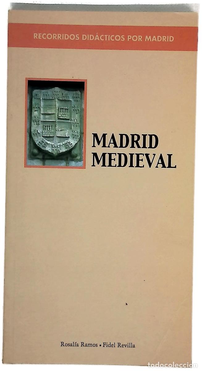 B&uuml;cher: Madrid medieval - Ramos Guarido, Rosal&iacute;a; Revilla, Fidel
