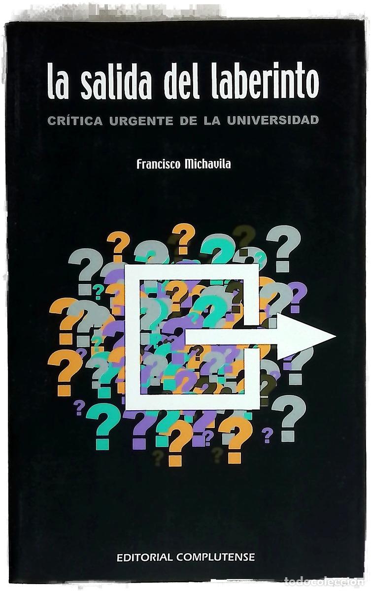 B&uuml;cher: La salida del laberinto cr&iacute;tica urgente de la universidad
