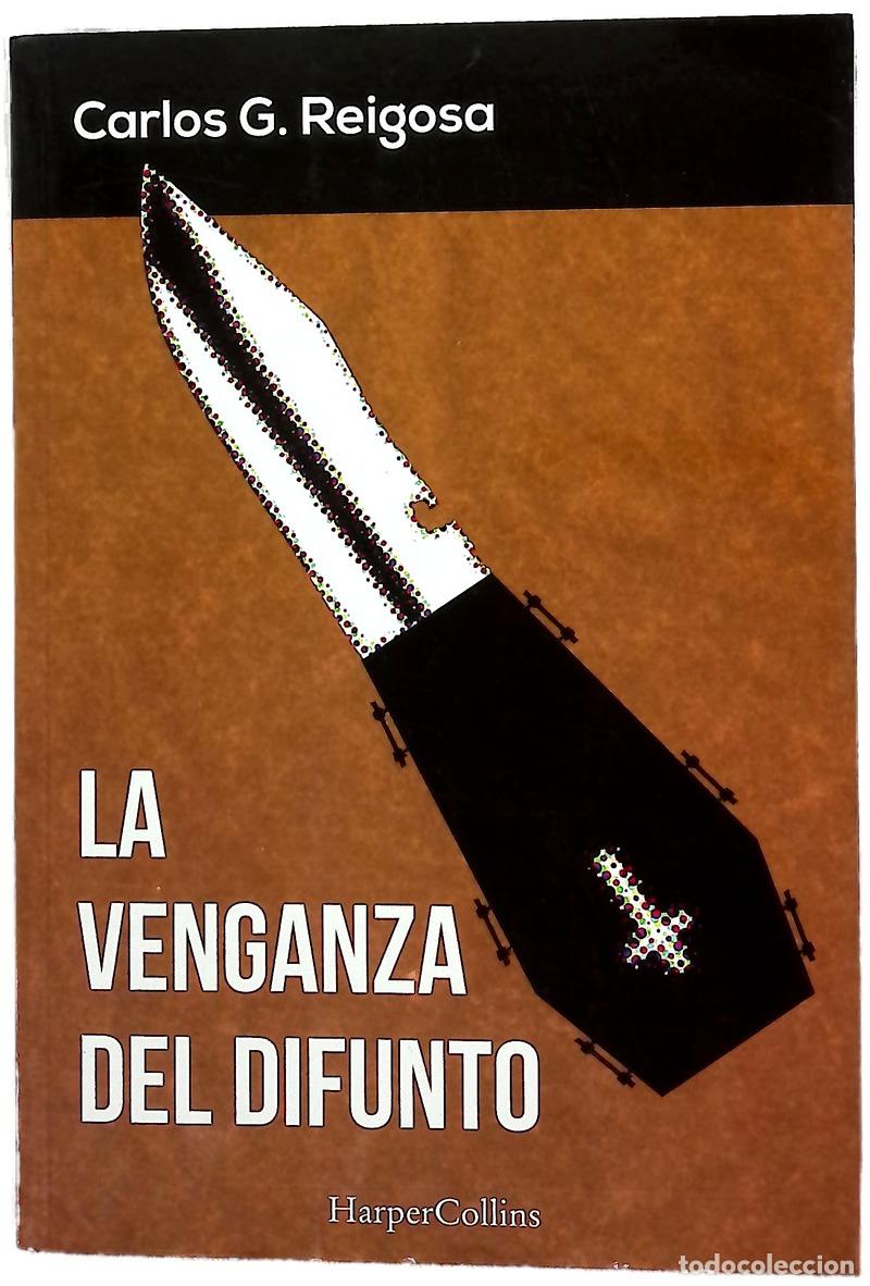 B&uuml;cher: La venganza del difunto - Reigosa, Carlos G
