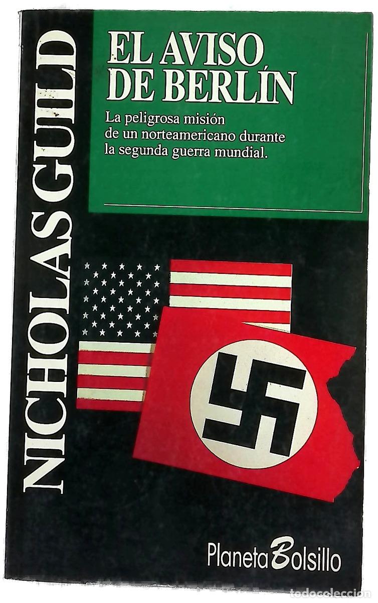 books: El aviso de Berl&iacute;n - Guild, Nicholas; Valent&iacute;, Helena