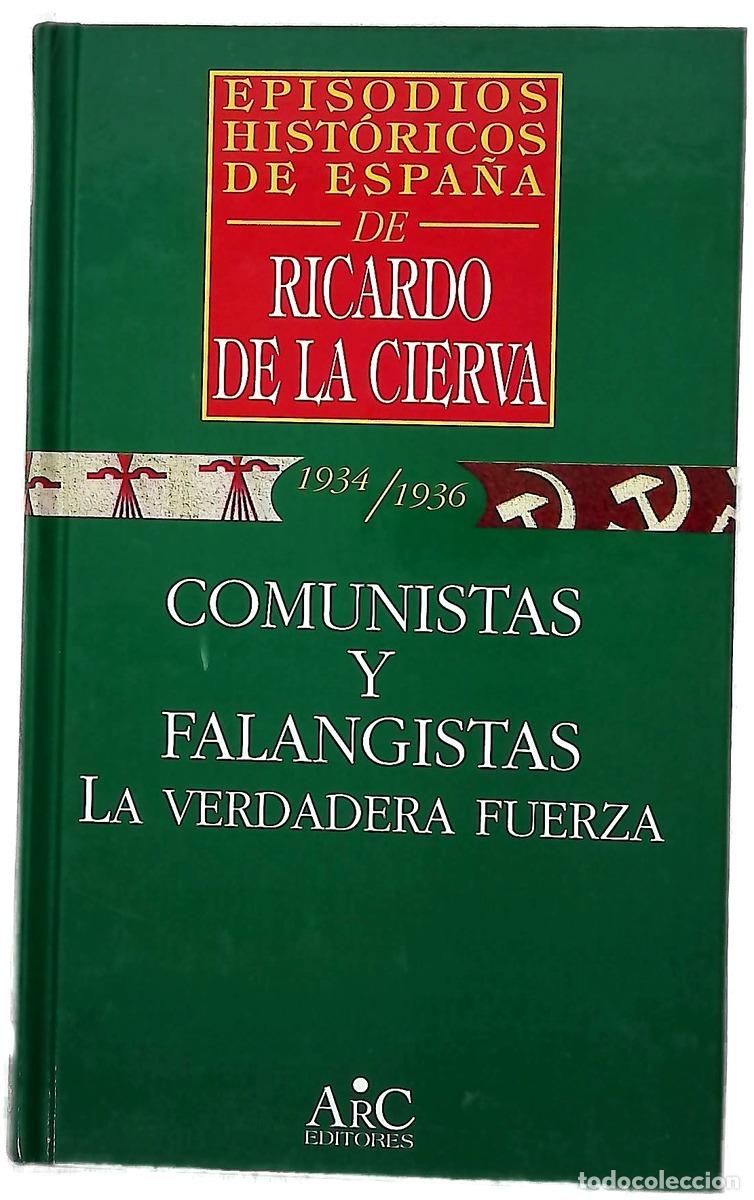books: Falangistas y comunistas la verdadera fuerza