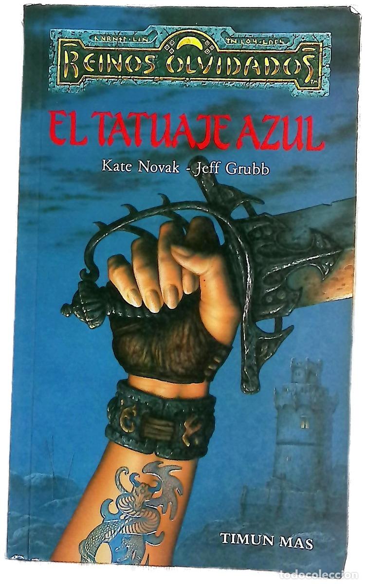 Livres: El tatuaje azul - Novak, Kate; Grubb, Jeff