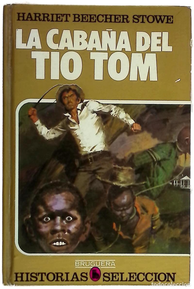 Livres: La caba&ntilde;a del t&iacute;o Tom - Stowe, Harriet Beecher; Vidal Sales, Jos&eacute; Antonio; Macabich, Jordi