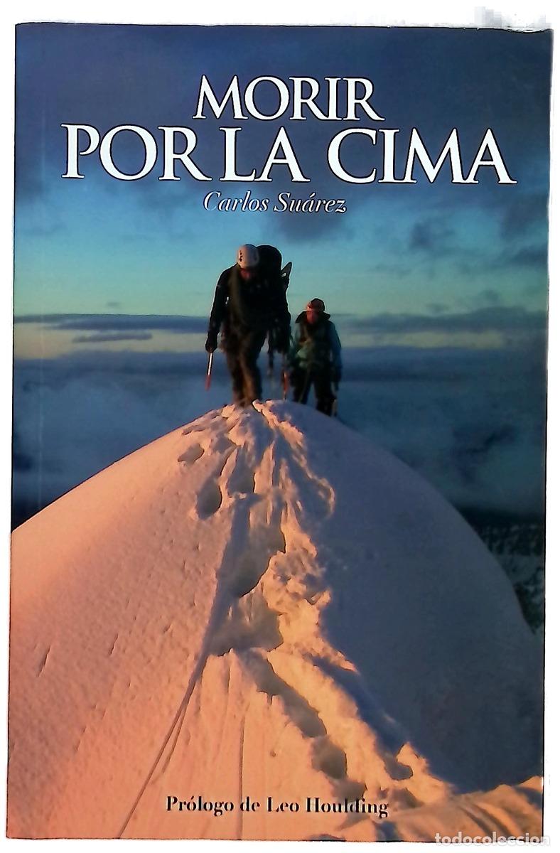 Livres: Morir por la cima - Su&aacute;rez, Carlos