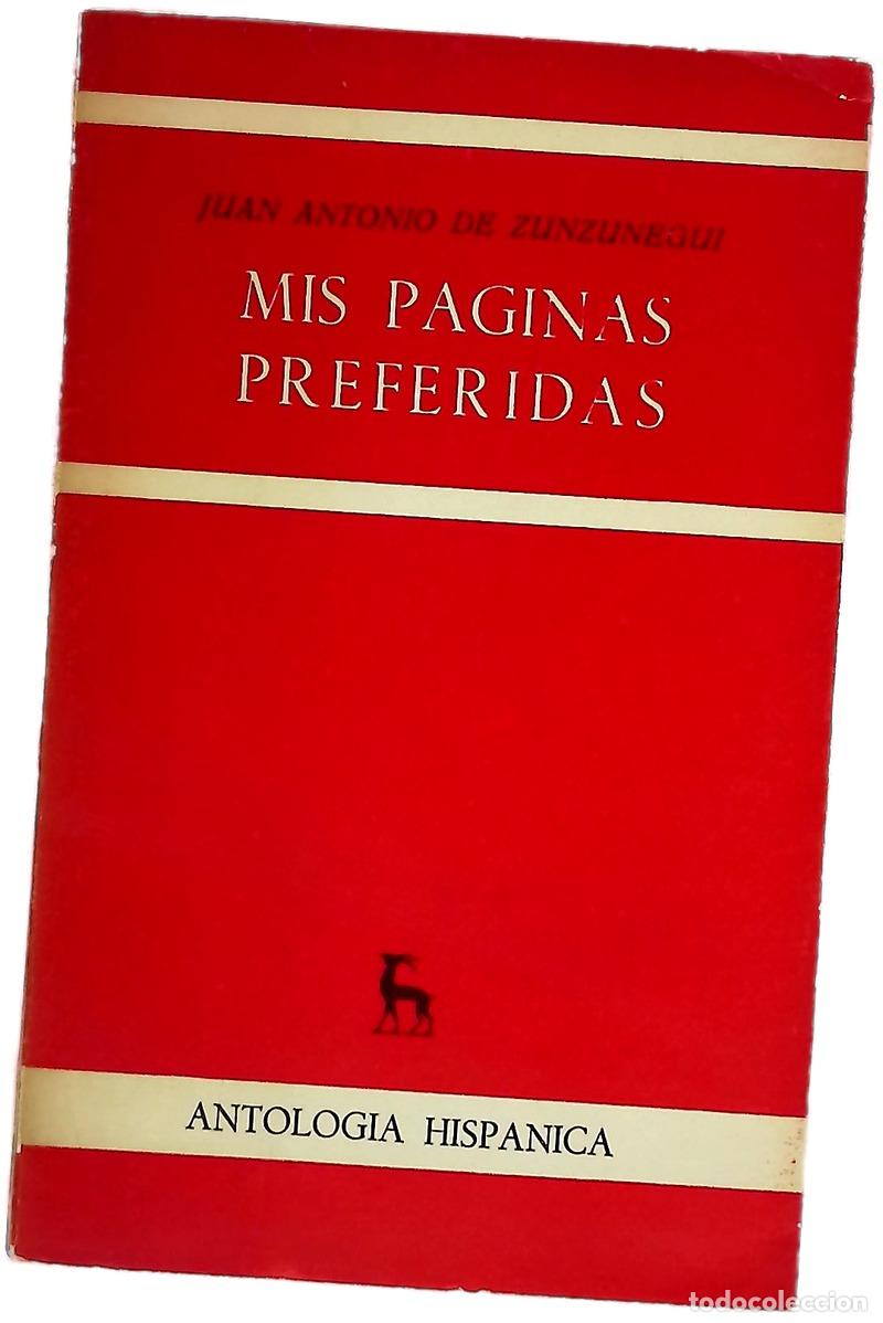 Livres: Mis p&aacute;ginas preferidas - Zunzunegui, Juan Antonio de