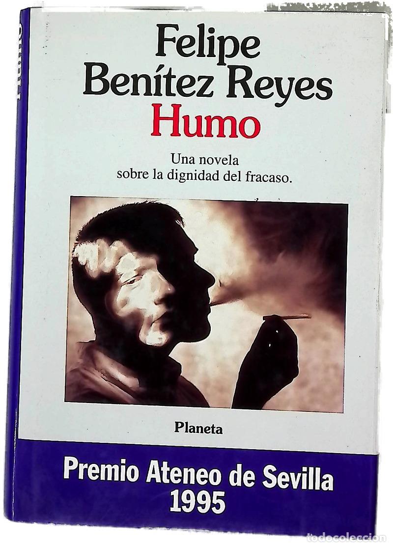 Libri di seconda mano: Humo - Ben&iacute;tez Reyes, Felipe