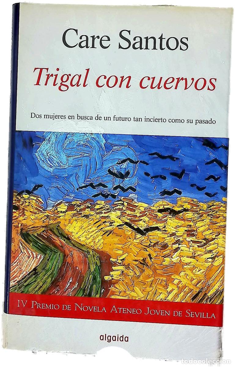 Libros: Trigal con cuervos - Santos, Care