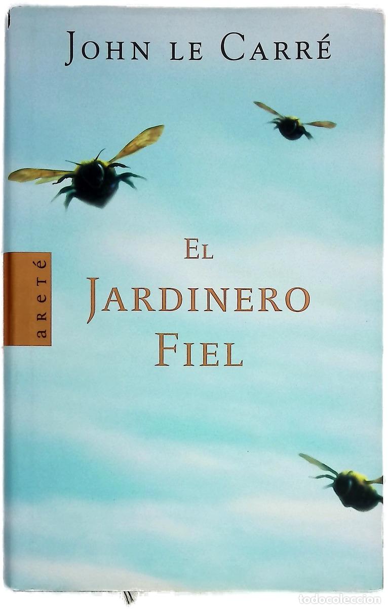 Libros: El jardinero fiel - Le Carr&eacute;, John