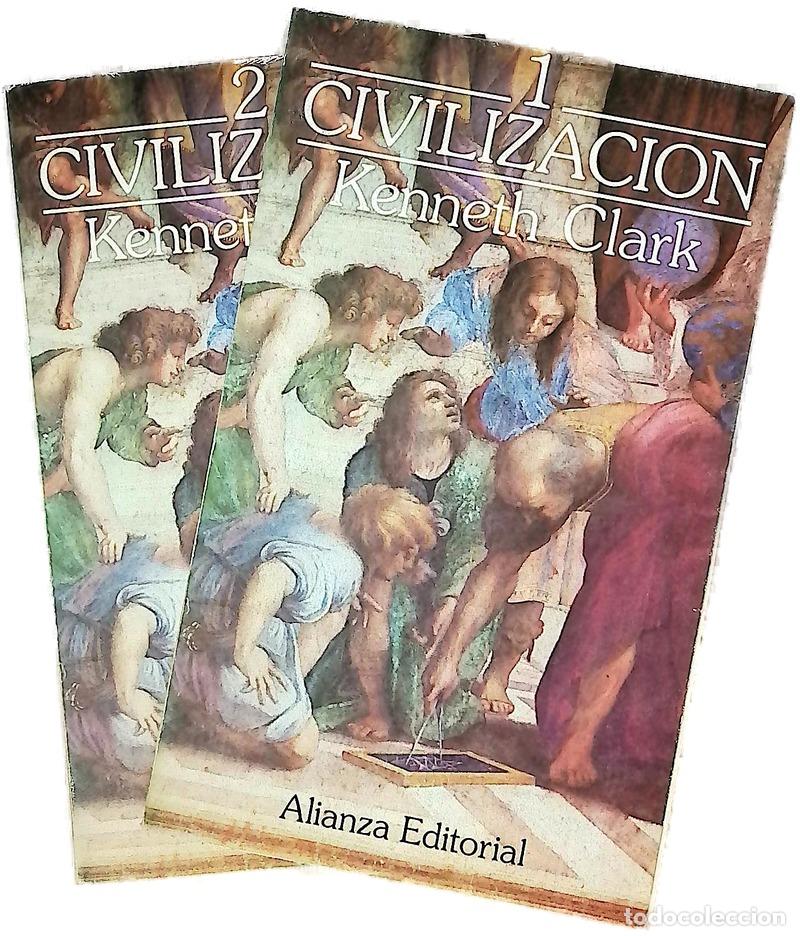 Libros: Civilizaci&oacute;n - Clark, Kenneth; Balseiro, Mar&iacute;a Luisa