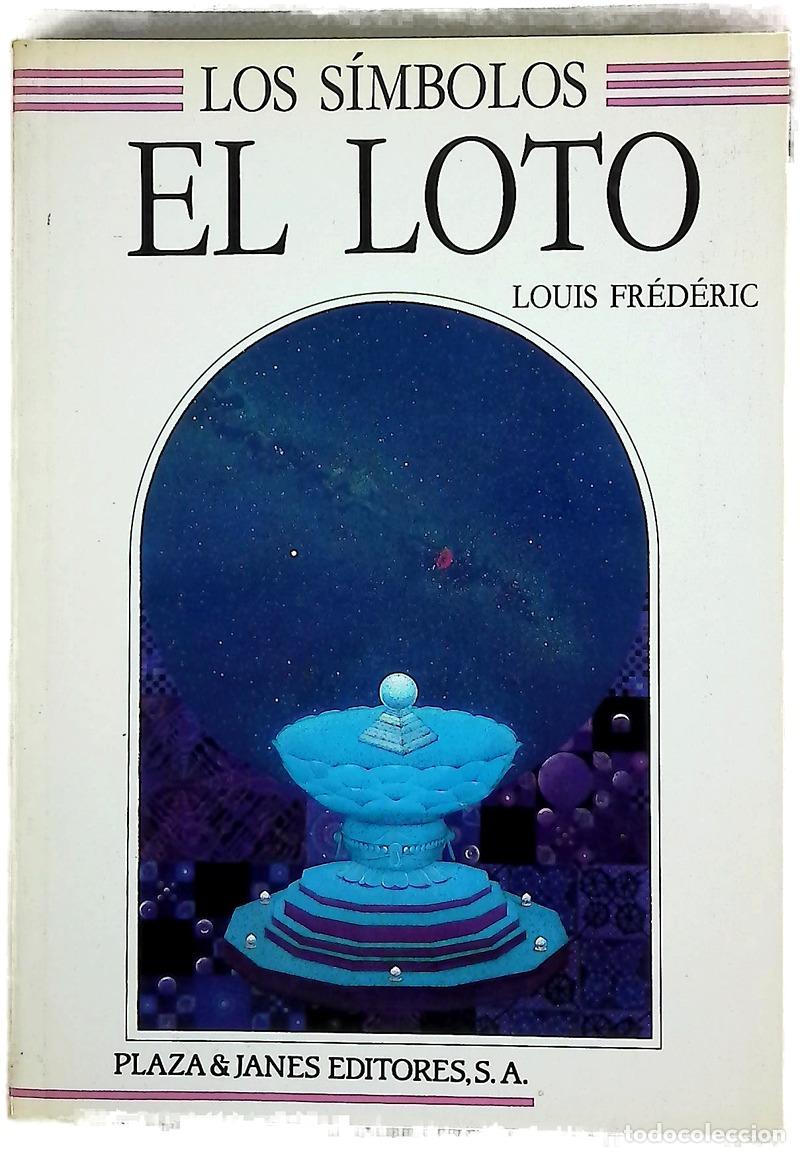 Libros: El loto - Louis Fr&eacute;d&eacute;rick