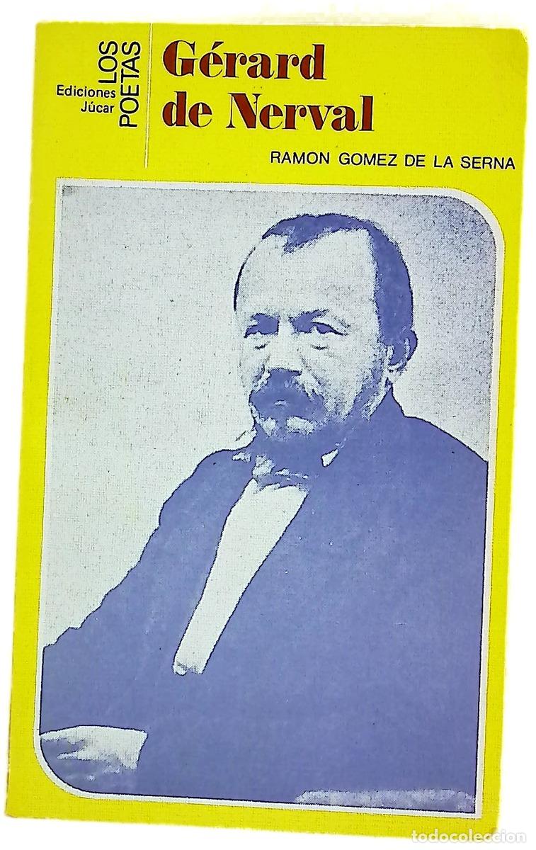 Libros: G&eacute;rard de Nerval - G&oacute;mez de la Serna, Ram&oacute;n; Neila, Manuel