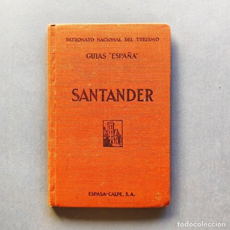 Libros: Gu&iacute;a de Santander. - Ortiz de la Torre, El&iacute;as.