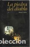 Libros: La piedra del diablo - Manuel Ayll&oacute;n