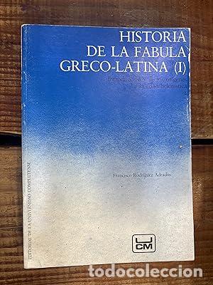 Libros: HISTORIA DE LA FABULA GRECO-LATINA I - Rodr&iacute;guez Adrados, Francisco