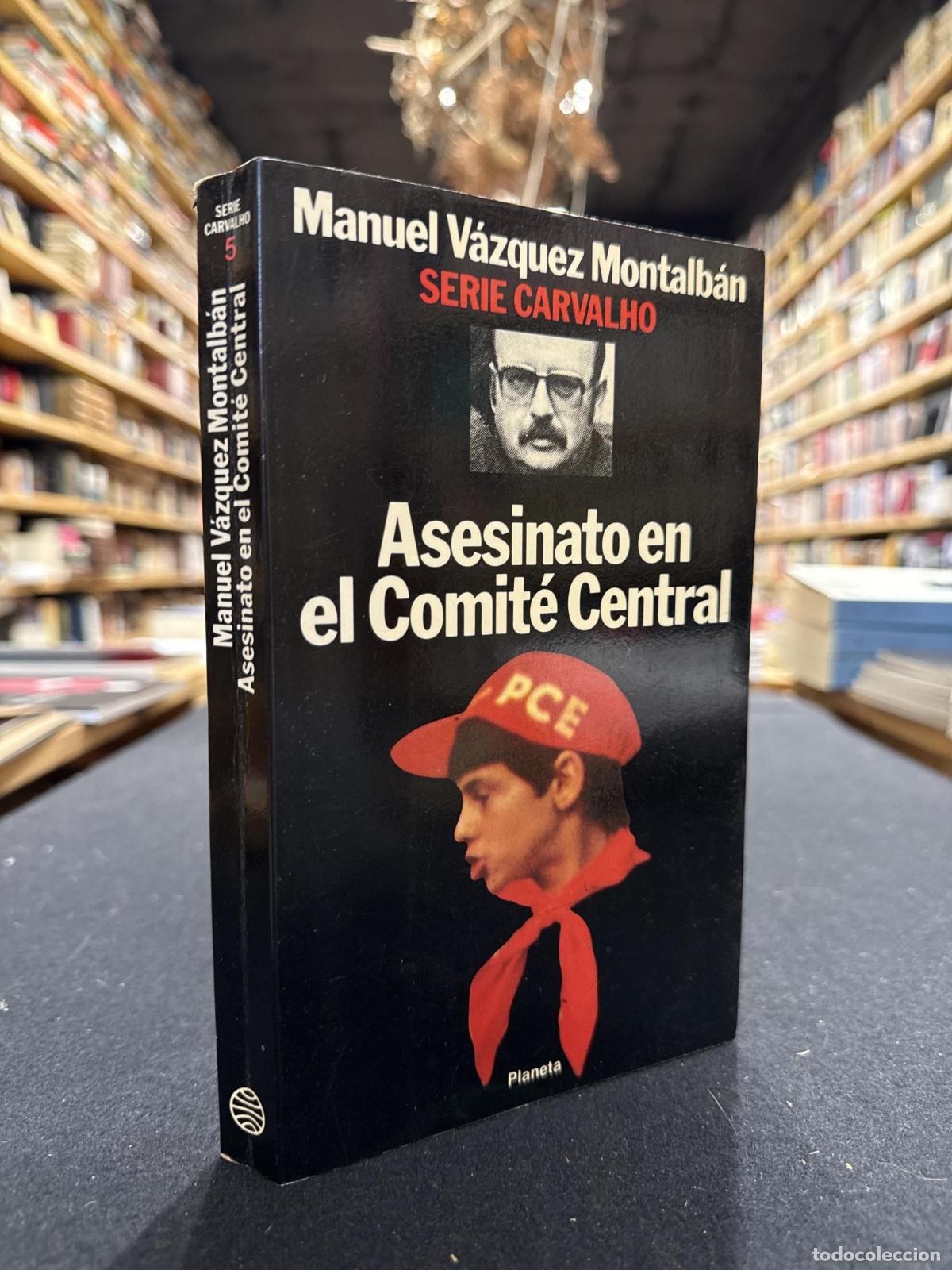 Libros: Asesinato en el Comit&eacute; Central - V&aacute;zquez Montalb&aacute;n, Manuel - Foto 2