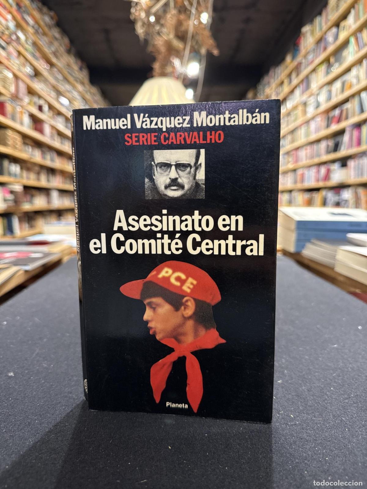 Libros: Asesinato en el Comit&eacute; Central - V&aacute;zquez Montalb&aacute;n, Manuel