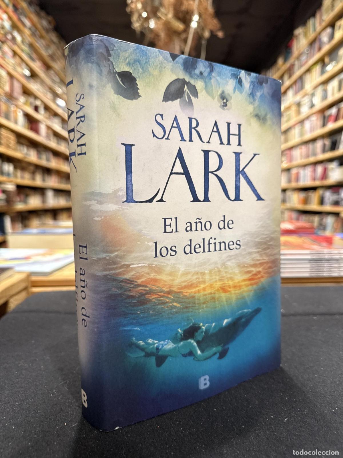 El a&ntilde;o de los delfines - Sarah Lark