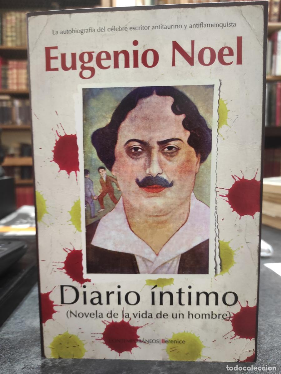 Livros em segunda m&atilde;o: DIARIO &Iacute;NTIMO ( Novela de la vida de un hombre). - NOEL, EUGENIO.