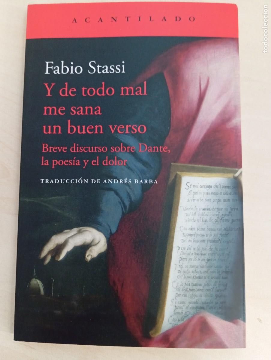 Livros em segunda m&atilde;o: 1 LIBRO DE **. Y DE TODO MAL ME SANA UN BUEN VERSO ** FABIO STASSI...SOBRE DANTE... 2025 ACANTILADO
