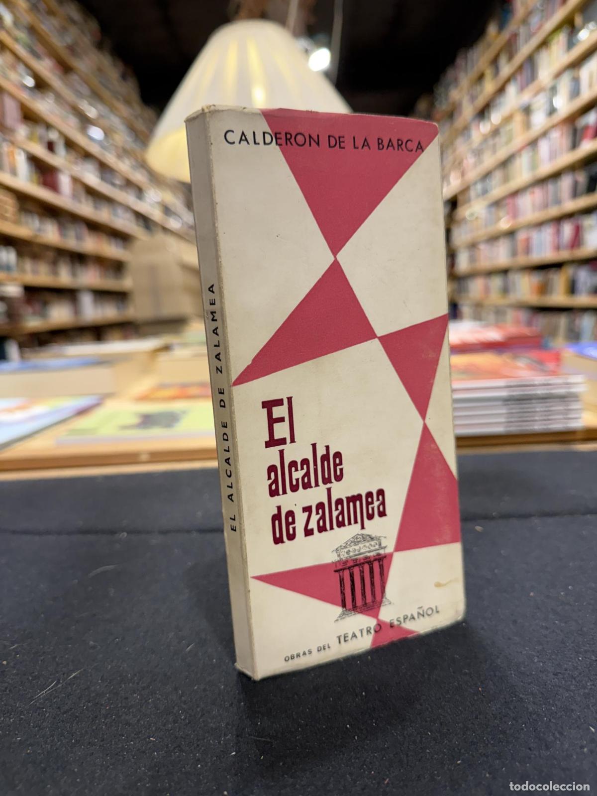 Livros em segunda m&atilde;o: El alcalde de Zalamea - Calder&oacute;n de la Barca