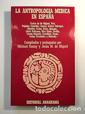 books: La antropolog&iacute;a m&eacute;dica en Espa&ntilde;a - vvaa
