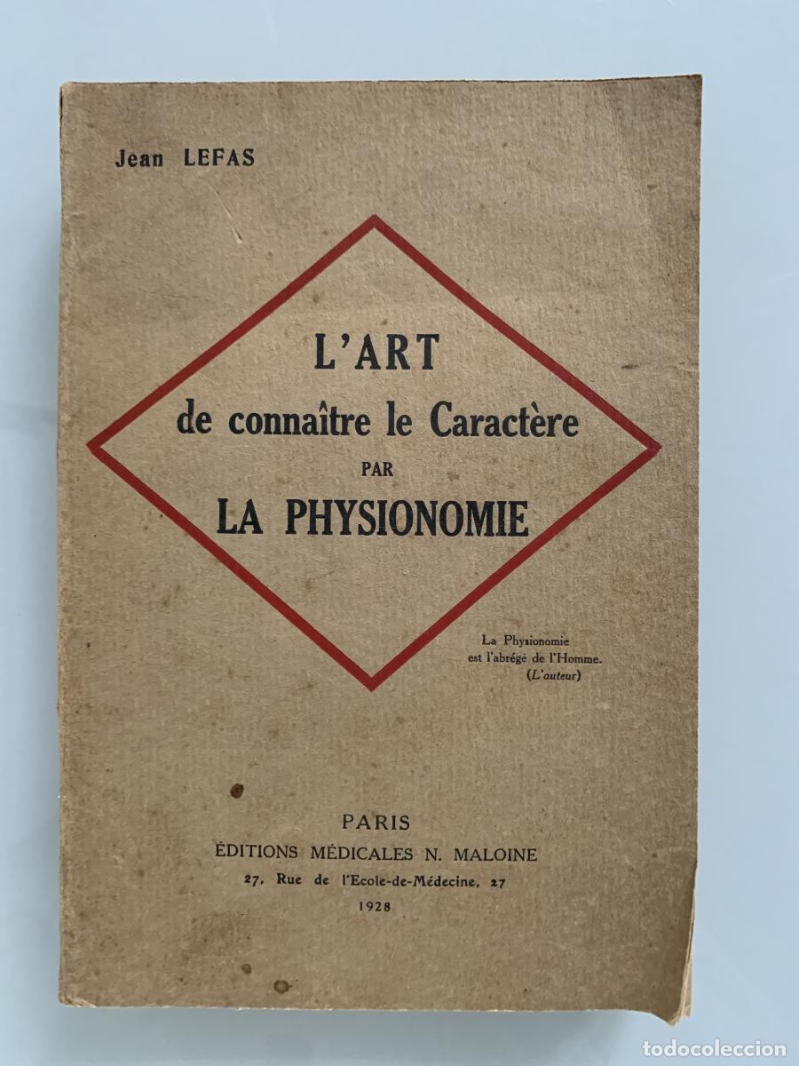 books: L'ART DE CONNA&Icirc;TRE LE CARACT&Egrave;RE PAR LA PHYSIONOMIE - Jean Lefas