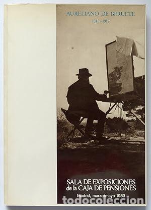 books: Aureliano de Beruete 1845 &ndash; 1912 - Obra Social de la Caja de Pensiones