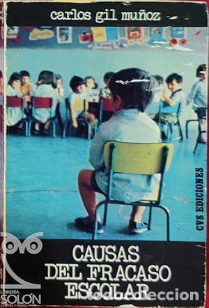 Libros: Causas del fracaso escolar - Carlos Gil Mu&ntilde;oz