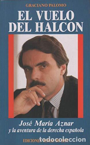 Libros: El vuelo del halc&oacute;n - PALOMO, GRACIANO - Foto 1