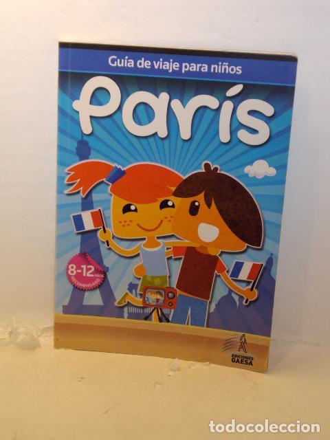Libros: GU&Iacute;A DE VIAJES PARA NI&Ntilde;OS PAR&Iacute;S - Mario Guindel