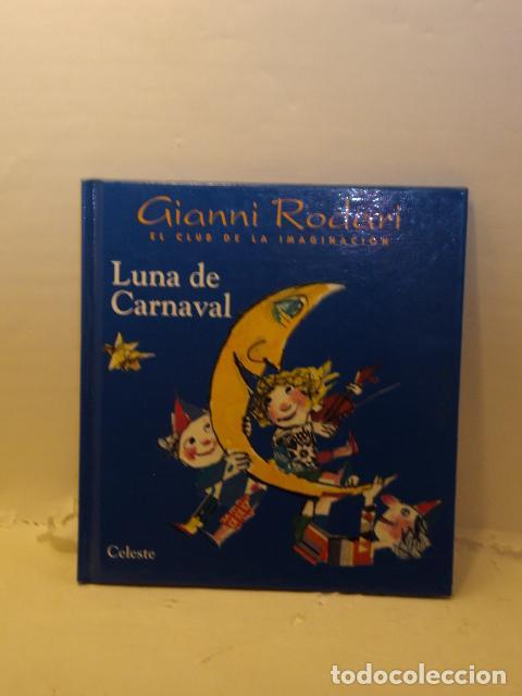 B&uuml;cher: Luna de carnaval - Gianni Rodari