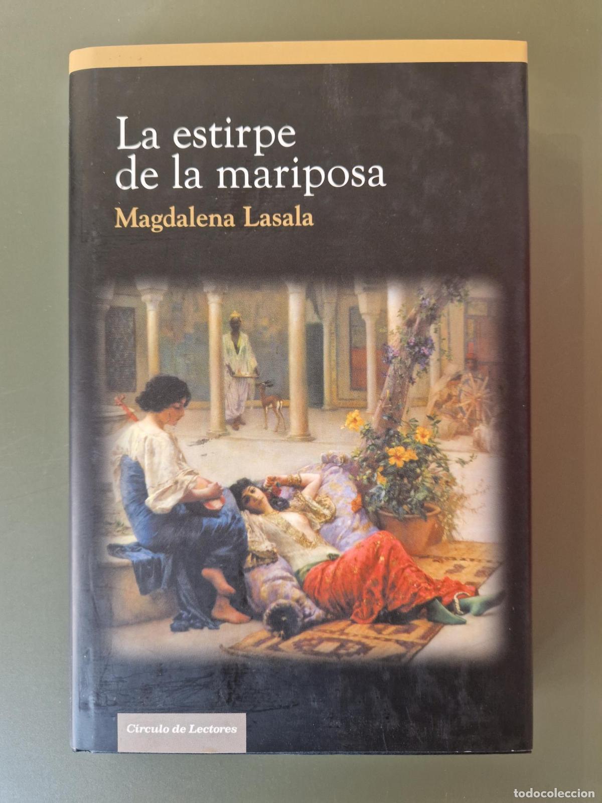 Libros: La estirpe de la mariposa - Magdalena Lasala
