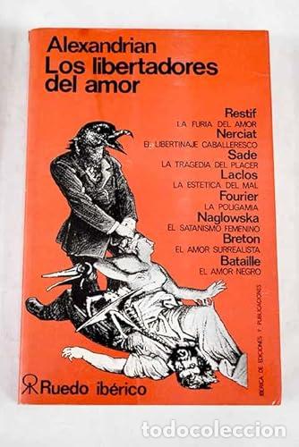 Libros: Los Libertadores del amor - ALEXANDRIAN