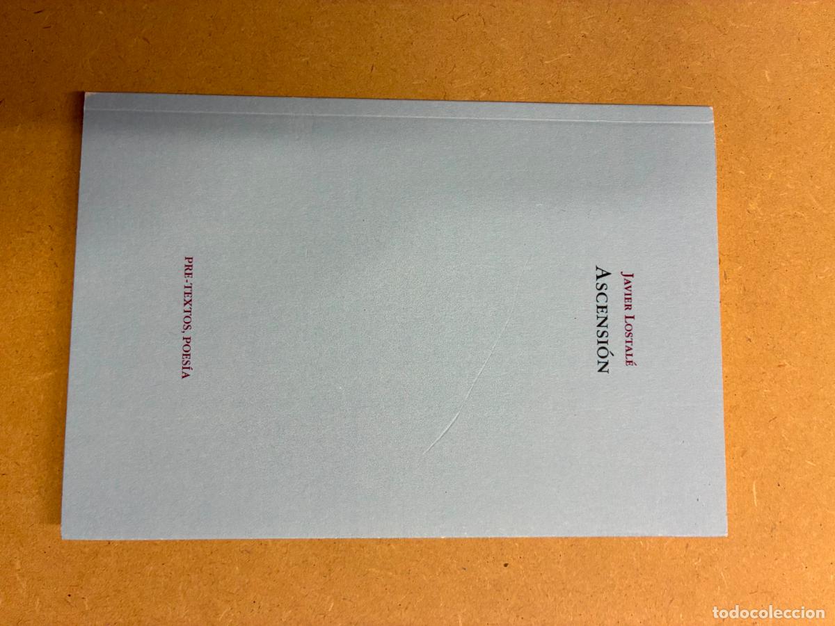 Libros: ASCENSI&Oacute;N. (DEDICADO POR EL AUTOR A MANUEL LONGARES). - JAVIER LOSTAL&Eacute;.