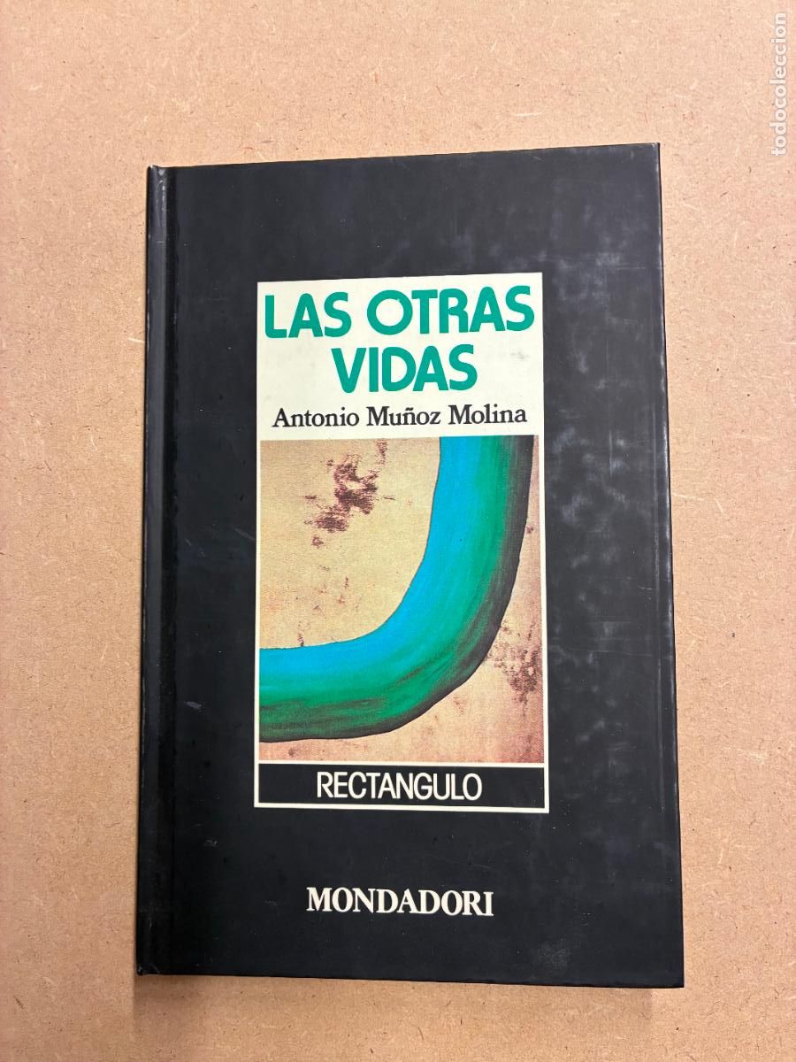 Libros: LAS OTRAS VIDAS. PRIMERA EDICI&Oacute;N. - ANTONIO MU&Ntilde;&Oacute;Z MOLINA