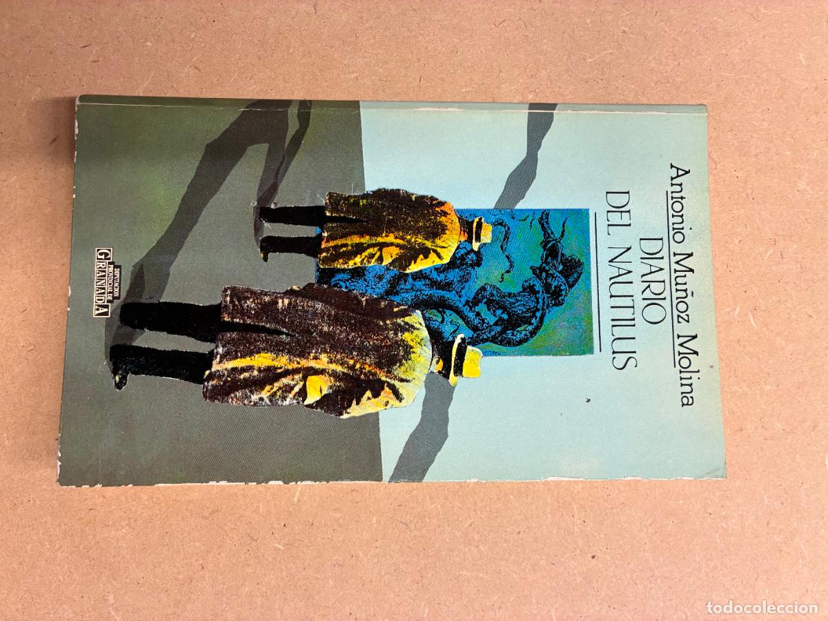 Libros: DIARIO DEL NAUTILUS. PRIMERA EDICI&Oacute;N. - ANTONIO MU&Ntilde;&Oacute;Z MOLINA