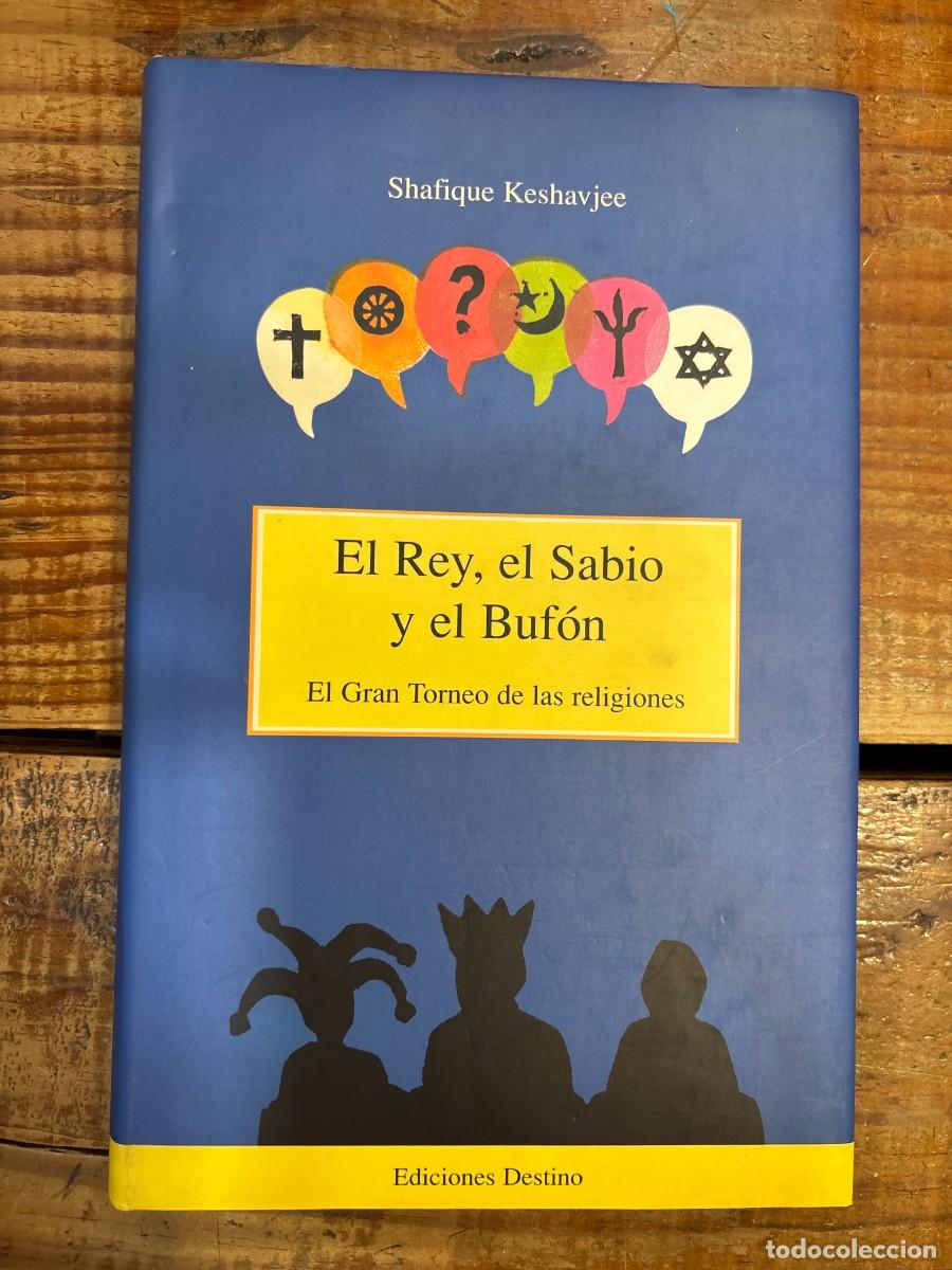 Libros: REY, EL SABIO Y EL BUFON, EL KESHAVJEE S.