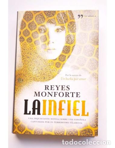 Libros: La infiel - MONFORTE, Reyes - Foto 1