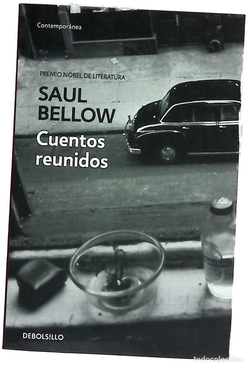 Libri di seconda mano: Cuentos reunidos - Bellow, Saul; Ruiz Arrabal, Beatriz; Bellow, Jamis