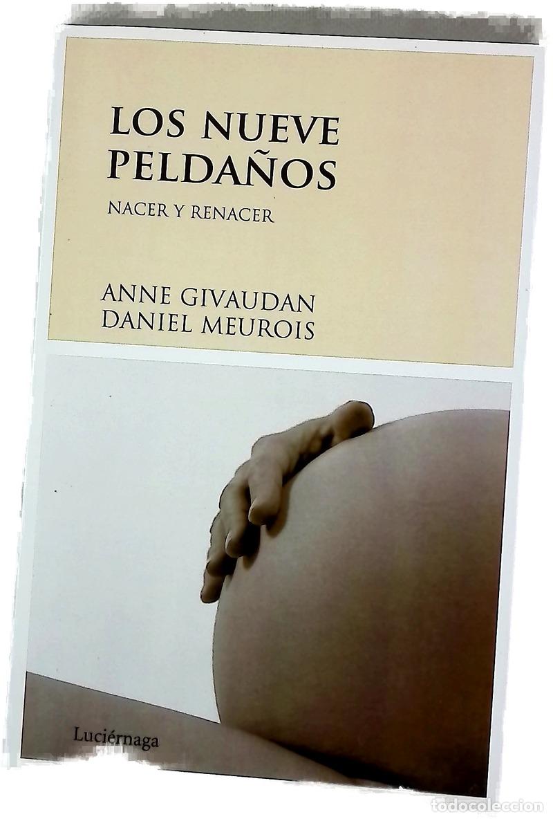 B&uuml;cher: Los nueve pelda&ntilde;os - Anne Meurois-Givaudan, Daniel Meurois-Givaudan