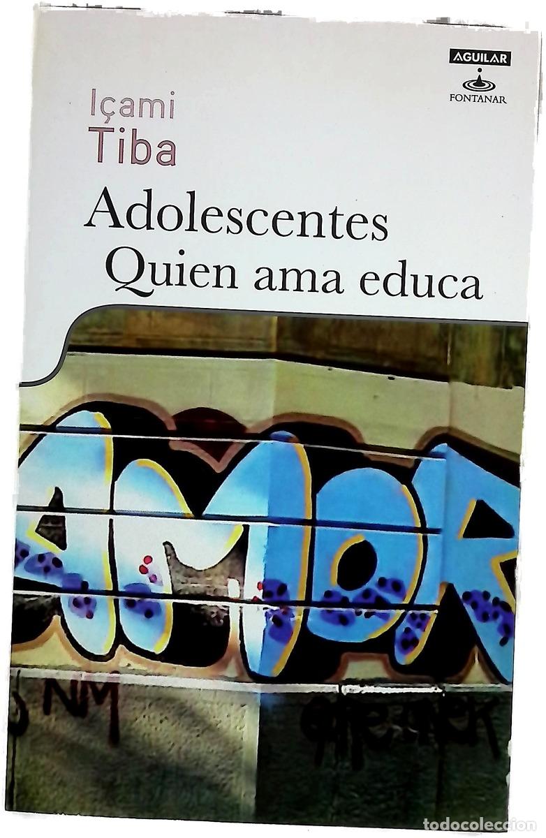 B&uuml;cher: Adolescentes quien ama educa