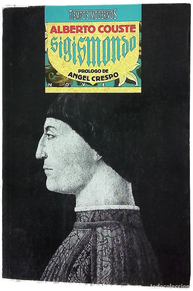 B&uuml;cher: Sigismondo - Coust&eacute;, Alberto; Crespo, &Aacute;ngel