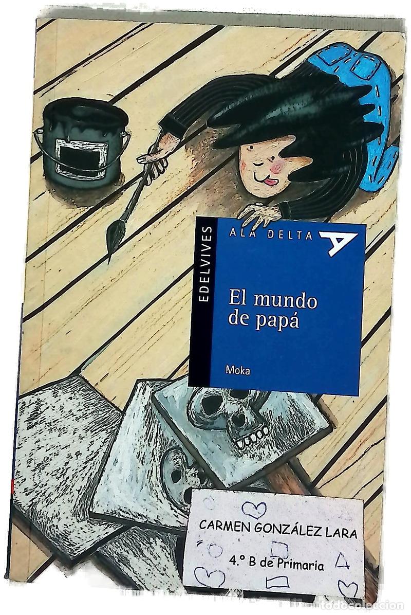 B&uuml;cher: El mundo de pap&aacute; - Moka; Fern&aacute;ndez, Federico