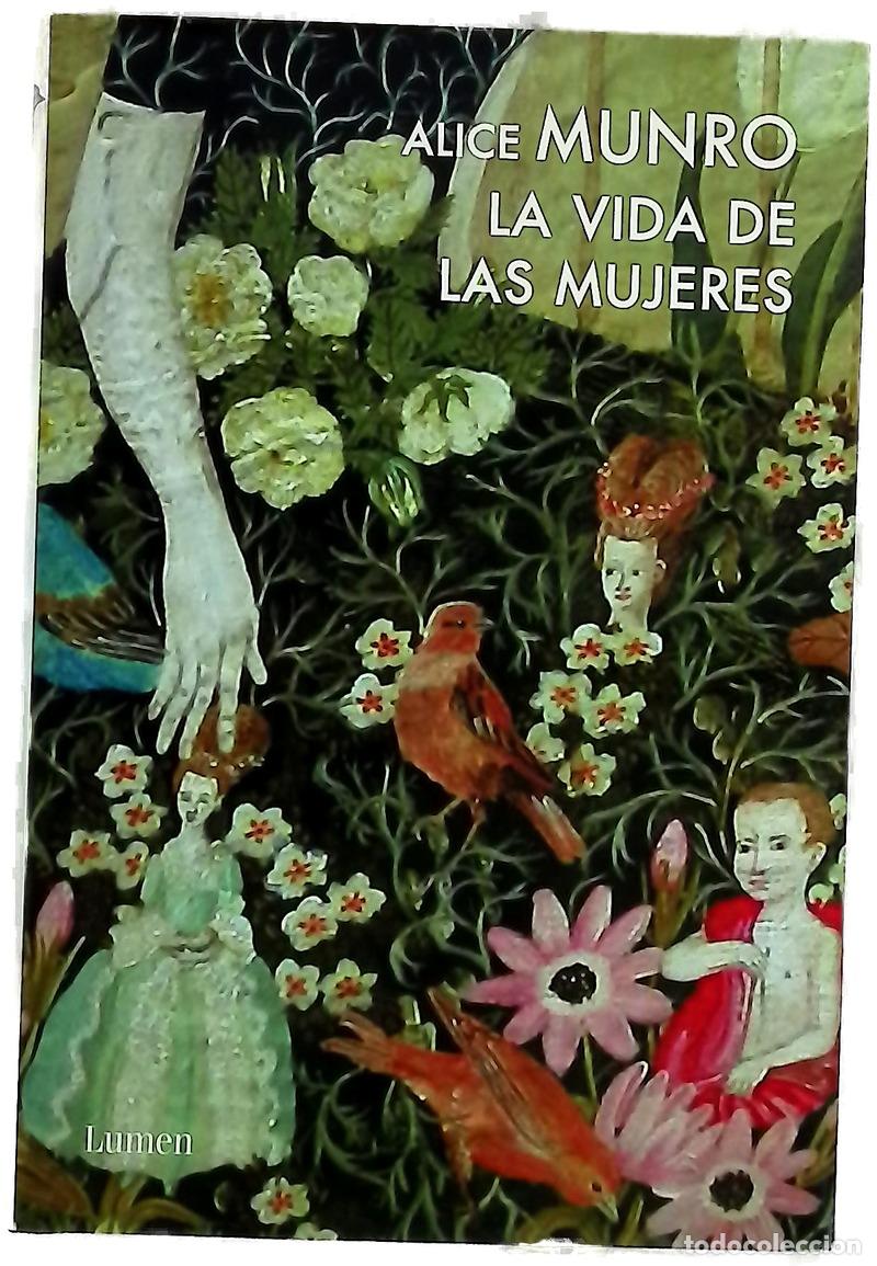 Libri di seconda mano: La vida de las mujeres - Alice Munro