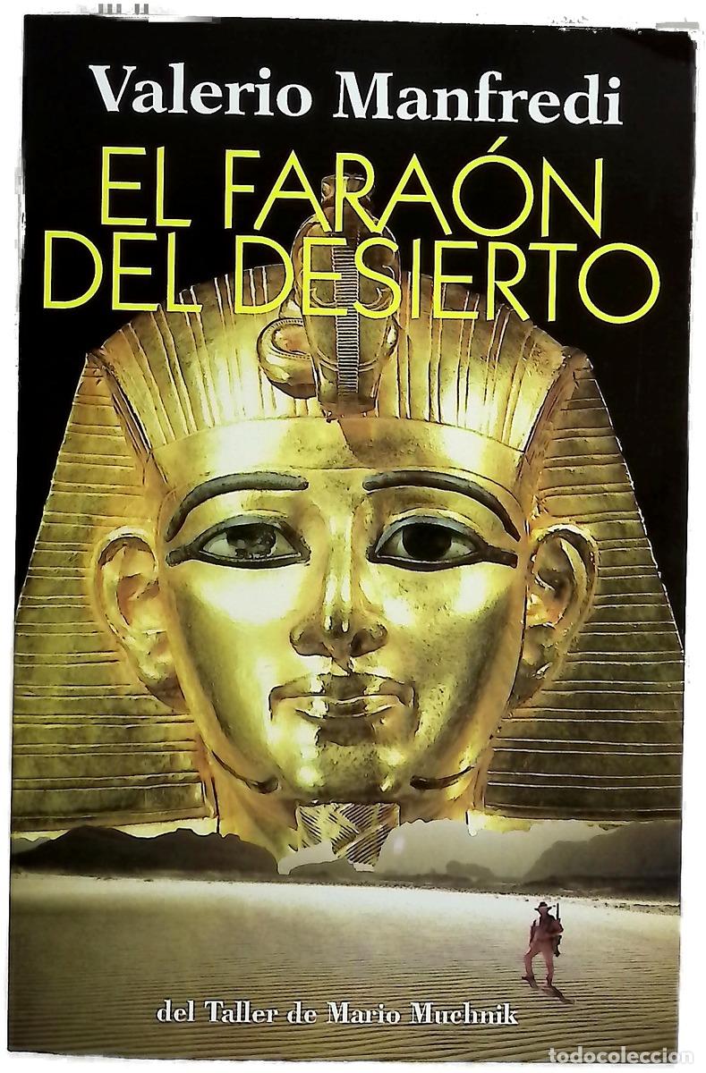 Libri di seconda mano: El fara&oacute;n del desierto - Manfredi, Valerio Massimo