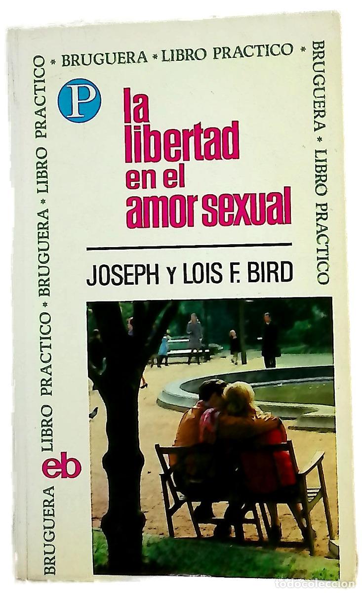 Libri di seconda mano: La libertad en el amor sexual